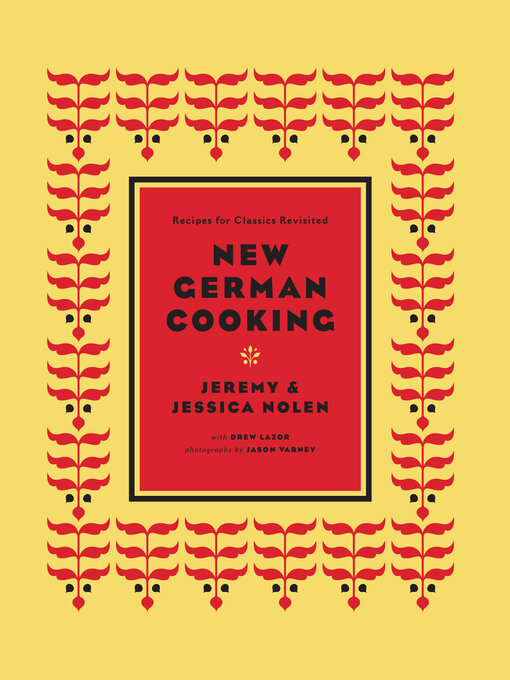 Title details for New German Cooking by Jeremy Nolen - Available